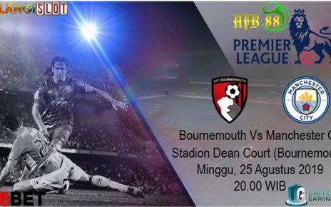 Prediksi Jitu Skor Bola AFC Bournemouth vs Manchester City 25 Agustus 2019