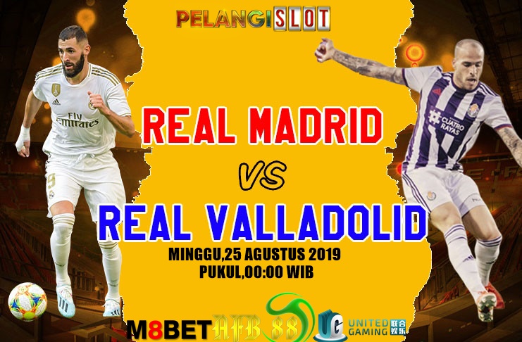 Prediksi Real Madrid vs Real Valladolid 25 Agustus 2019