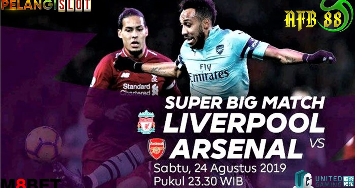 Prediksi Skor Liverpool vs Arsenal 24 Agustus 2019