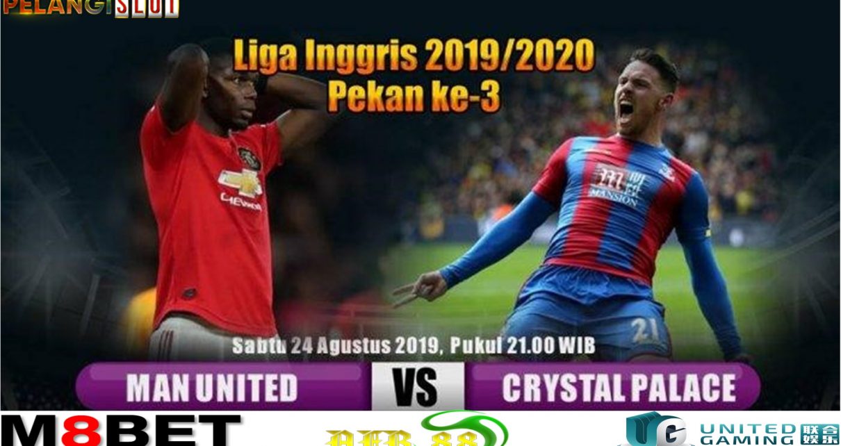 Prediksi Manchester United vs Crystal Palace 24 Agustus 2019