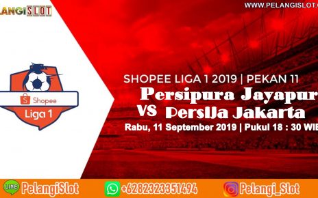 Prediksi Persipura Jayapura Vs Persija Jakarta 11 September 2019