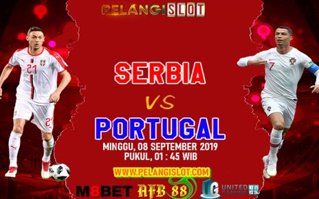Prediksi Serbia vs Portugal 8 September 2019