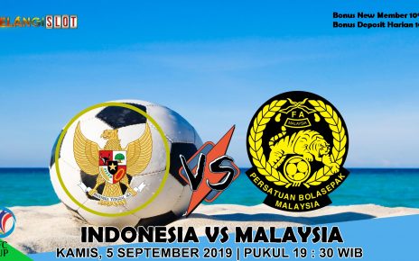 Prediksi Indonesia Vs Malaysia 5 September 2019