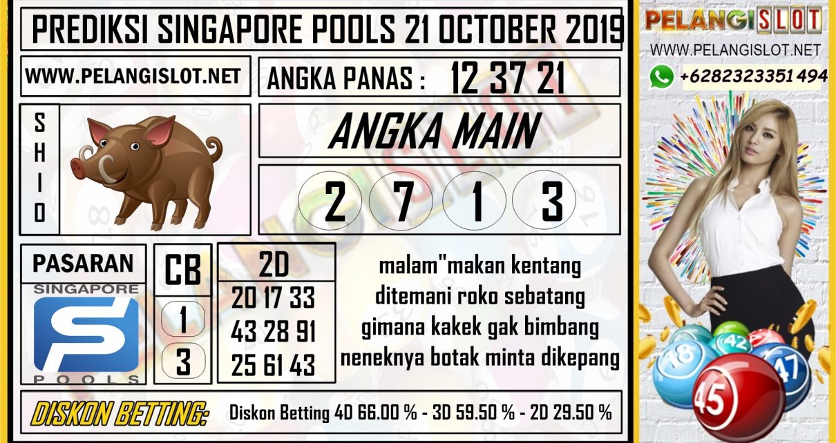 PREDIKSI SINGAPORE POOLS 21 OCTOBER 2019