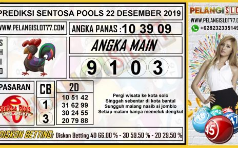 PREDIKSI SENTOSA POOLS 22 DESEMBER 2019