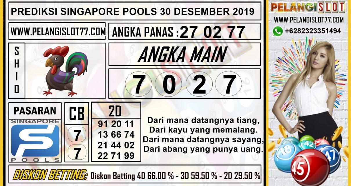 PREDIKSI SINGAPORE POOLS 30 DESEMBER 2019