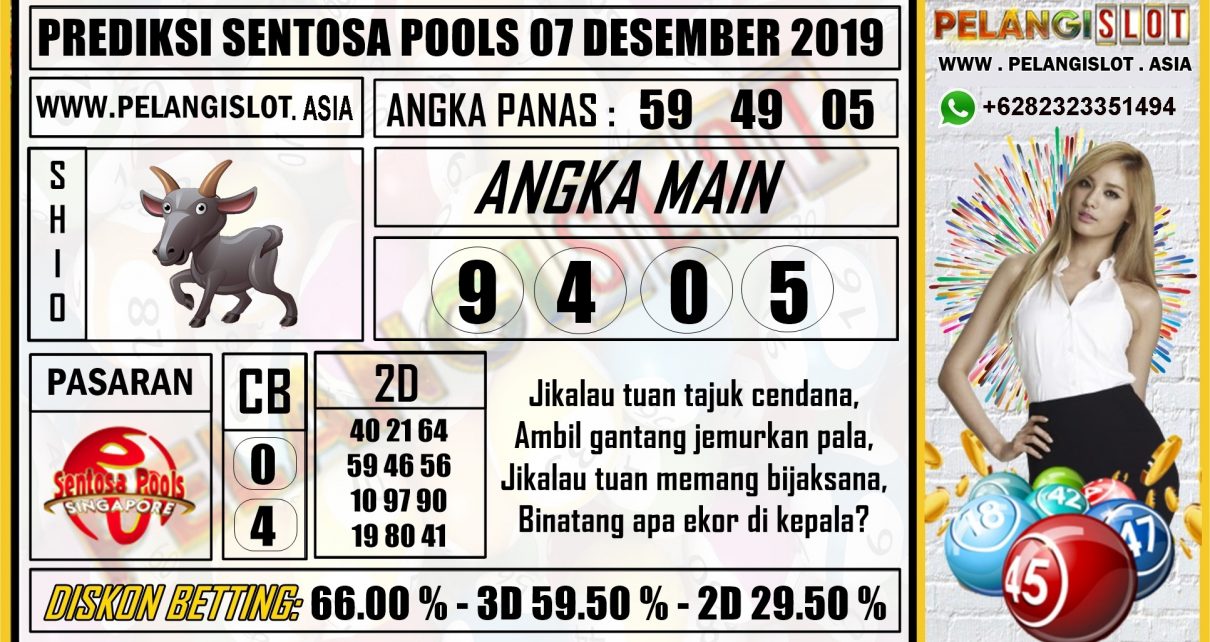 PREDIKSI SENTOSA POOLS 07 DESEMBER 2019