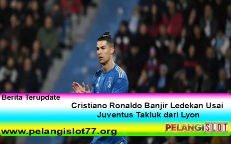Cristiano Ronaldo Banjir Ledekan Usai Juventus Takluk dari Lyon