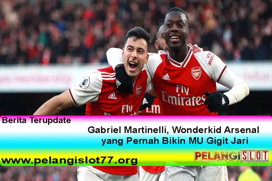 Gabriel Martinelli, Wonderkid Arsenal yang Pernah Bikin MU Gigit Jari