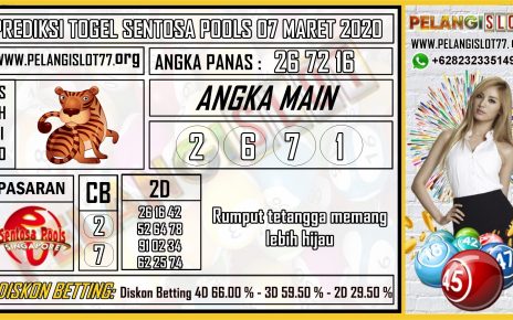 PREDIKSI TOGEL SENTOSA POOLS 07 MARET 2020