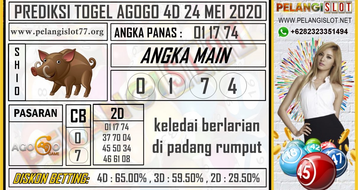 PREDIKSI TOGEL AGOGO 4D 24 MEI 2020