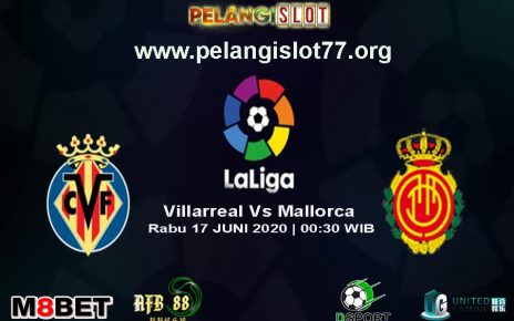 Prediksi Pertandingan Villarreal Vs Mallorca