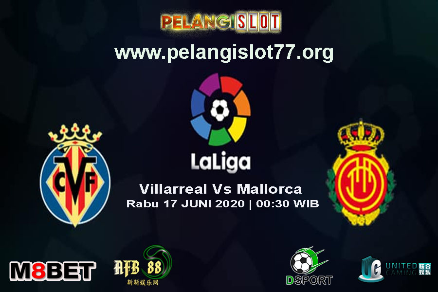 Prediksi Pertandingan Villarreal Vs Mallorca