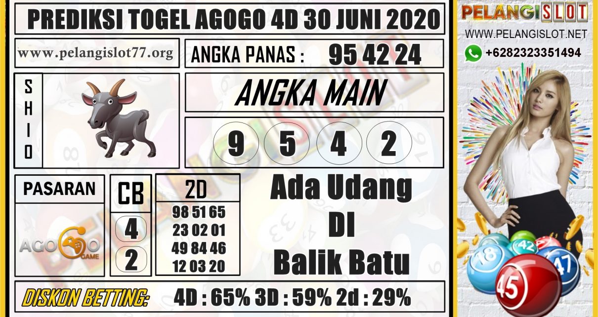 PREDIKSI TOGEL AGOGO 4D 30 JUNI 2020