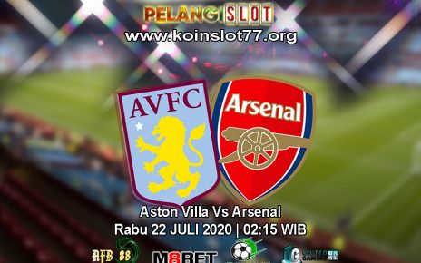 Prediksi Aston Villa Vs Arsenal 22 Juli 2020