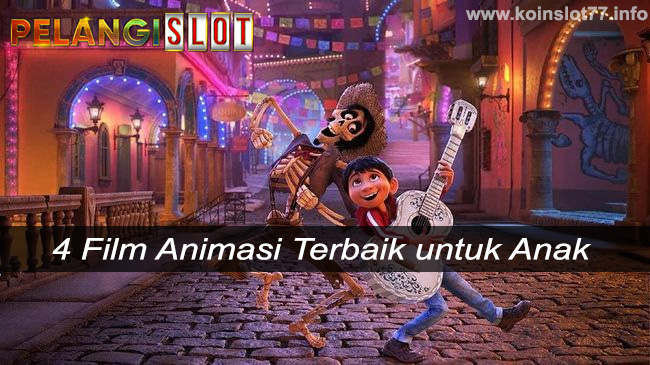 4 Film Animasi Terbaik untuk Anak