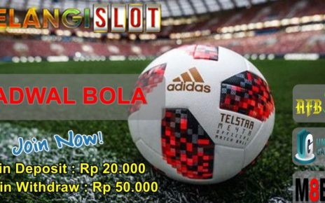 JADWAL PERTANDINGAN BOLA