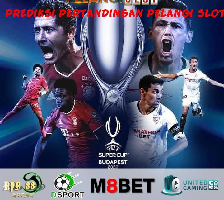 Prediksi Uefa Super Cup : Bayern Vs Sevilla