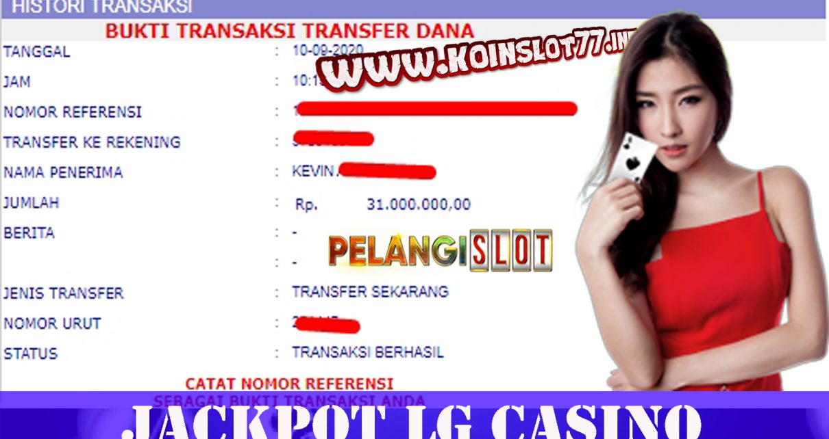 Member PelangiSlot Jackpot LG CASINI 10 SEPTEMBER 2020