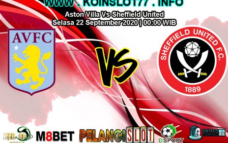 Prediksi Aston Villa vs Sheffield United 22 September 2020