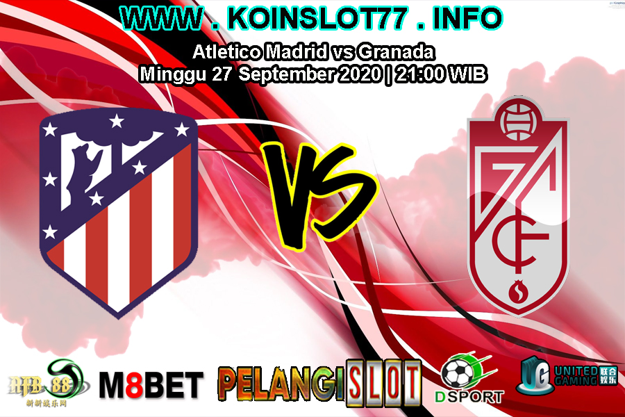 Prediksi Pertandingan Atletico Madrid vs Granada