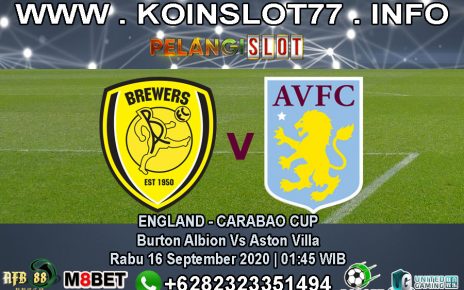 Prediksi Pertandingan Burton Albion vs Aston Villa