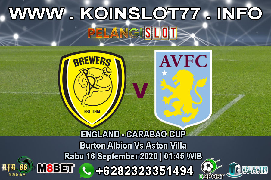 Prediksi Pertandingan Burton Albion vs Aston Villa