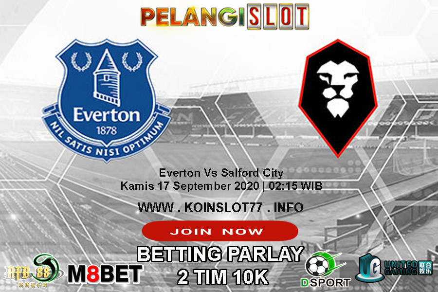 Prediksi Everton vs Salford City