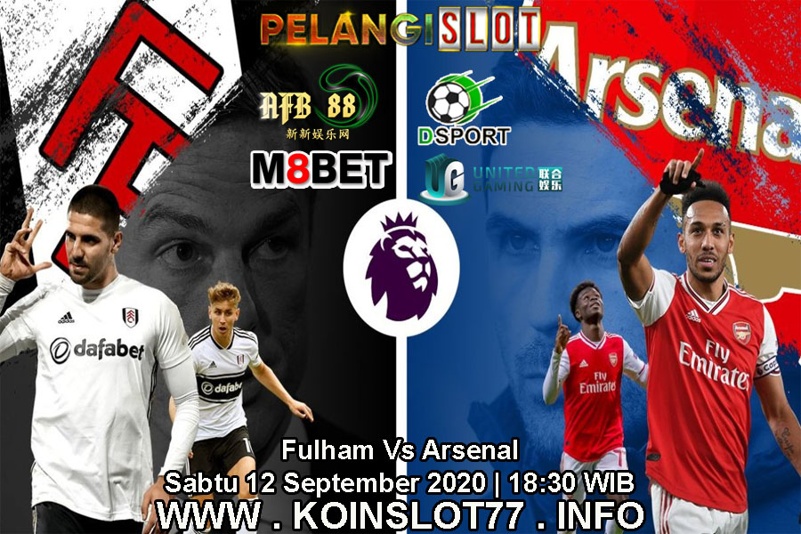 Prediksi Fulham vs Arsenal 12 September 2020