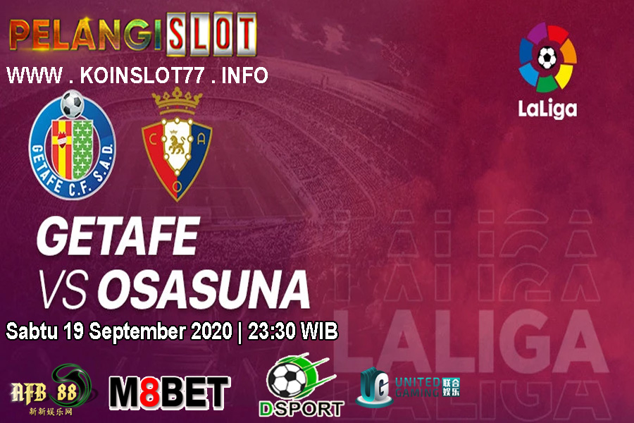 Prediksi Getafe vs Osasuna