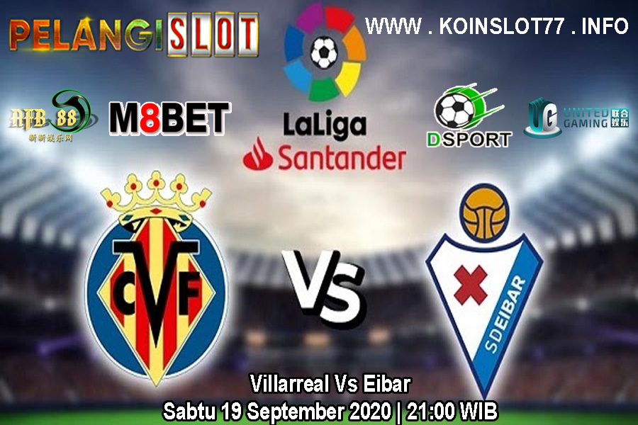 Prediksi Villarreal vs Eibar