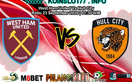 Prediksi West Ham United vs Hull City 23 September 2020