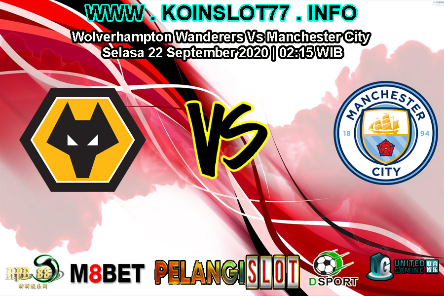 Prediksi Wolverhampton vs Manchester City 22 September 2020