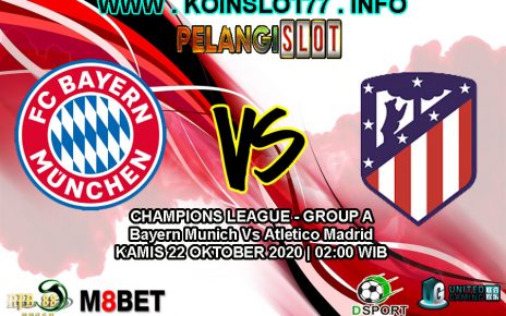 Prediksi Bayern Munich vs Atletico Madrid 22 Oktober 2020