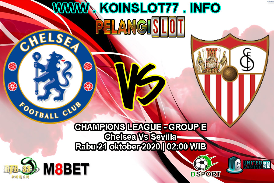 Prediksi Chelsea vs Sevilla 21 Oktober 2020