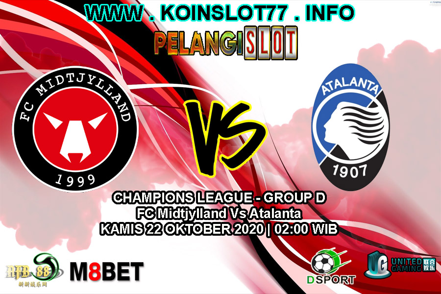 Prediksi Midtjylland vs Atalanta 22 Oktober 2020