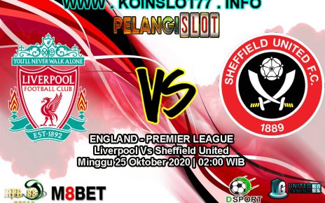 Prediksi Liverpool vs Sheffield United 25 Oktober 2020