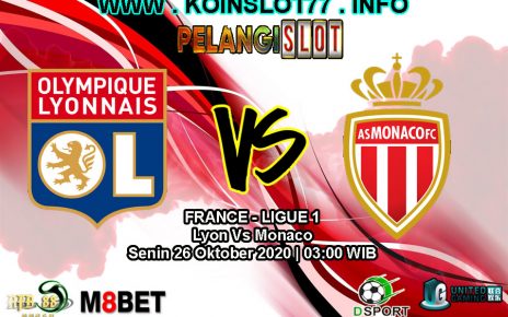 Prediksi Lyon Vs Monaco 26 Oktober 2020