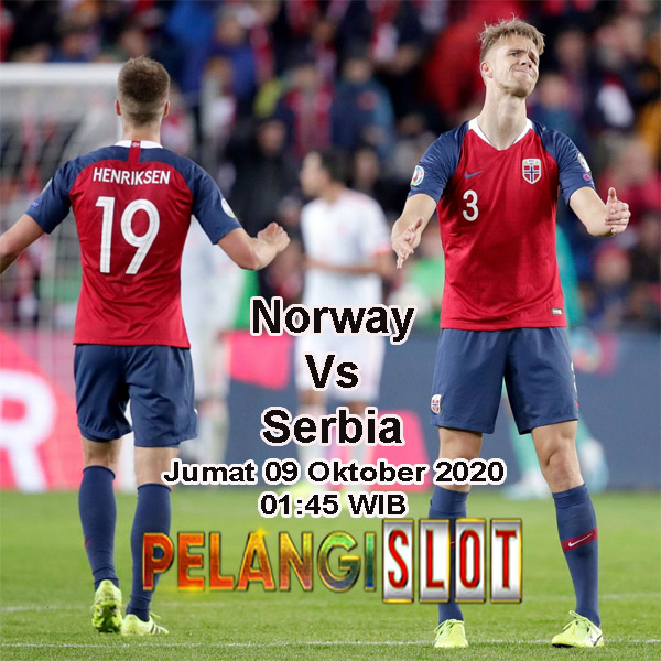 Prediksi Norwegia Vs Serbia 09 Oktober 2020