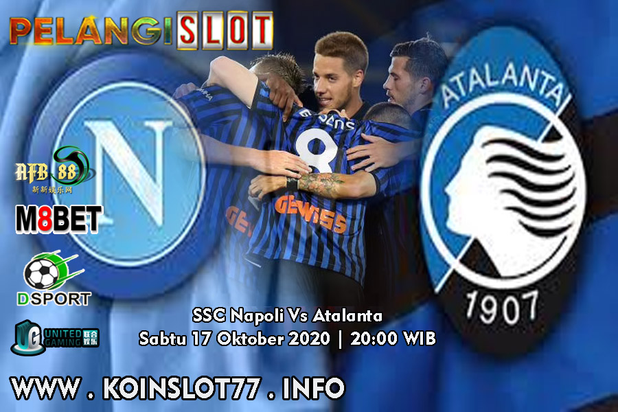 Prediksi Serie A Italia Napoli vs Atalanta