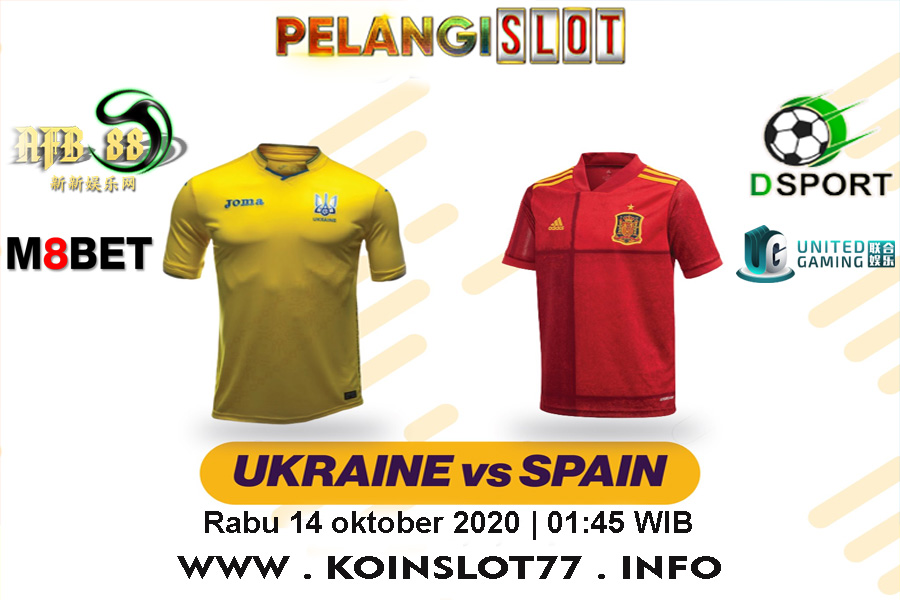 Prediksi Ukraina vs Spanyol 14 Oktober 2020