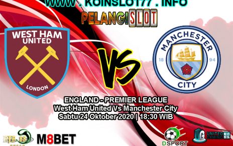 Prediksi West Ham United vs Manchester City 24 Oktober 2020
