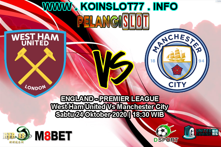 Prediksi West Ham United vs Manchester City 24 Oktober 2020