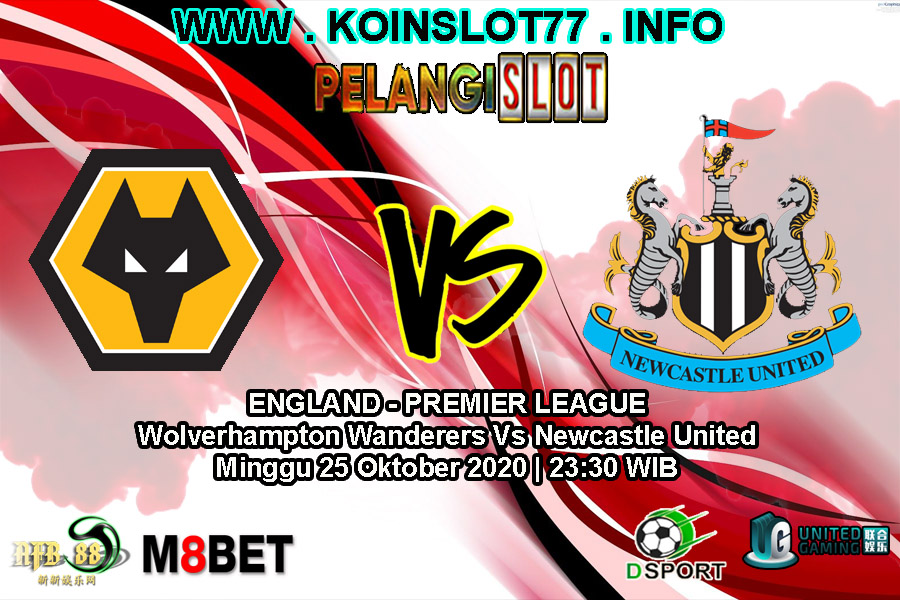 Prediksi Pertandingan Wolverhampton Wanderers vs Newcastle United