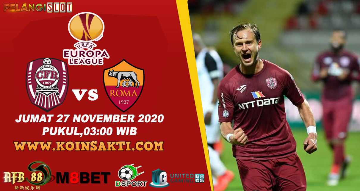 Prediksi CFR Cluj vs AS Roma 27 November 2020