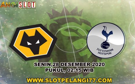 Prediksi Wolverhampton Wanderers Vs Tottenham Hotspur 28 Desember 2020