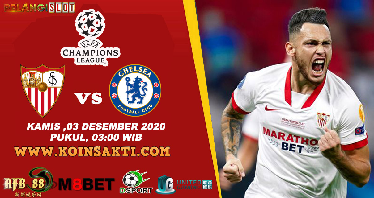 Prediksi Sevilla vs Chelsea 3 Desember 2020