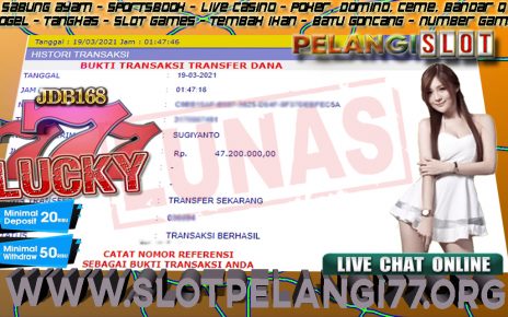 BUKTI KEMENANGAN MEMBER PELANGI SLOT 19 MARET 2021