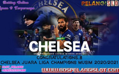 Selamat Chelsea Juara Liga Champions Musim 2020/2021