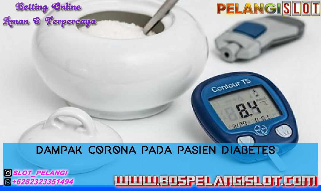 Dampak Corona pada Pasien Diabetes